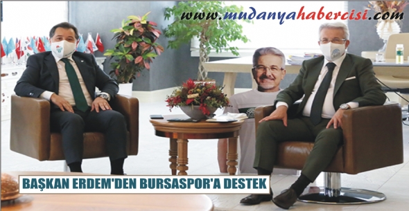 BAKAN ERDEMDEN BURSASPORA DESTEK